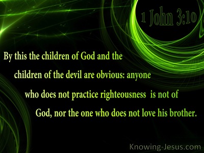 1 John 3:10 Children Of God Practice Righteousness (black)